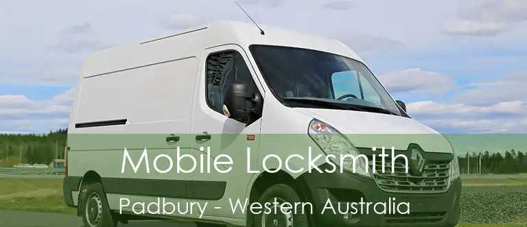 Mobile Locksmith Padbury - Western Australia