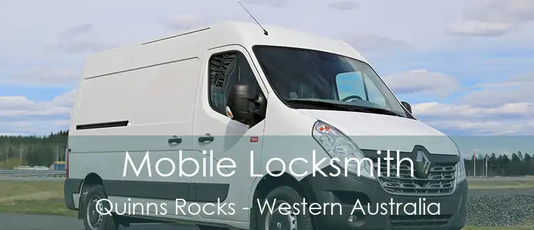Mobile Locksmith Quinns Rocks - Western Australia