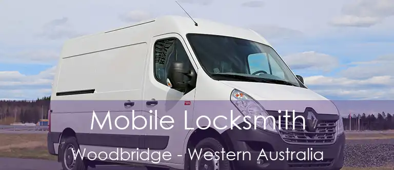 Mobile Locksmith Woodbridge - Western Australia