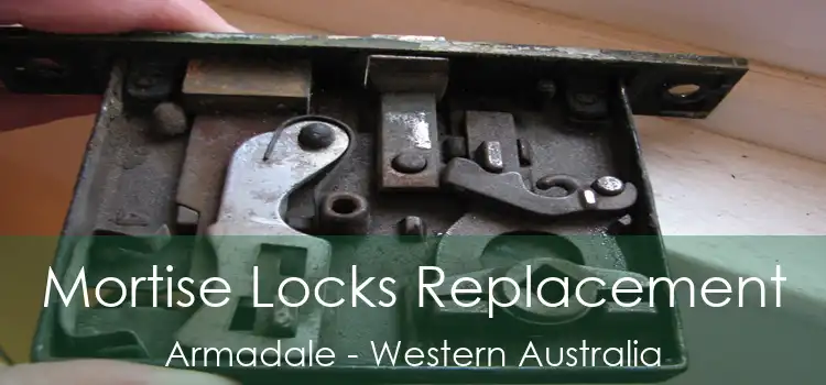 Mortise Locks Replacement Armadale - Western Australia