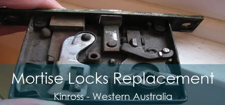 Mortise Locks Replacement Kinross - Western Australia