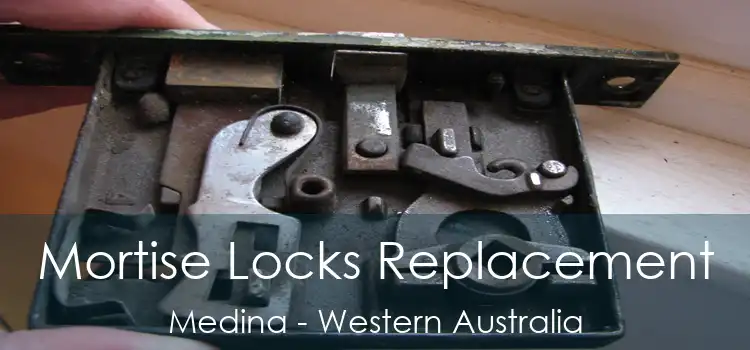 Mortise Locks Replacement Medina - Western Australia