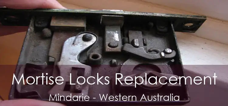 Mortise Locks Replacement Mindarie - Western Australia