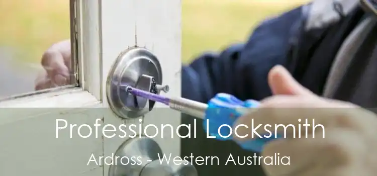 Professional Locksmith Ardross - Western Australia