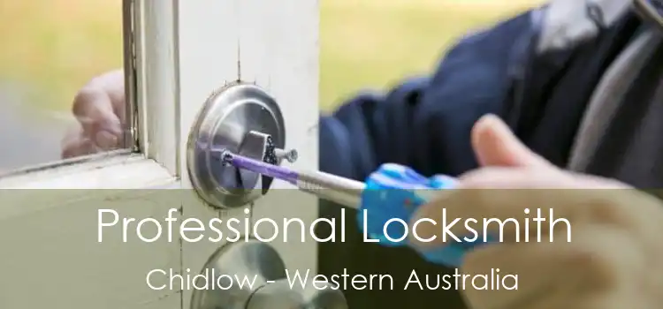 Professional Locksmith Chidlow - Western Australia