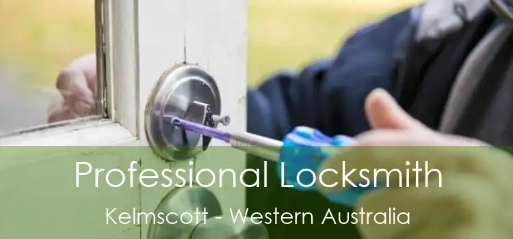 Professional Locksmith Kelmscott - Western Australia