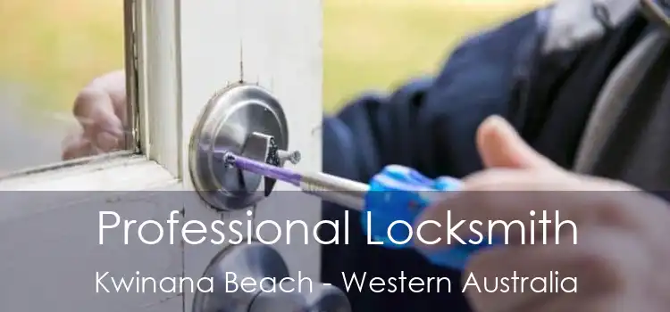 Professional Locksmith Kwinana Beach - Western Australia