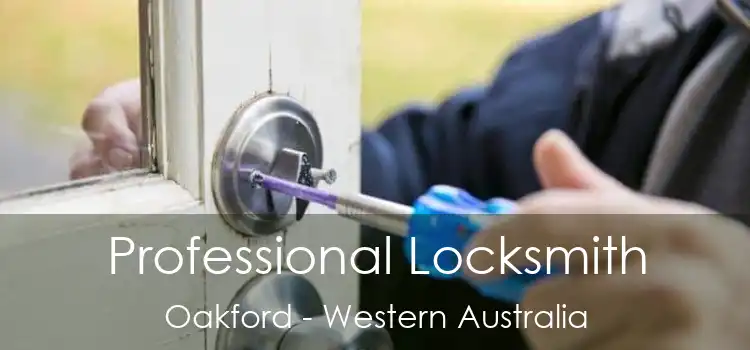 Professional Locksmith Oakford - Western Australia