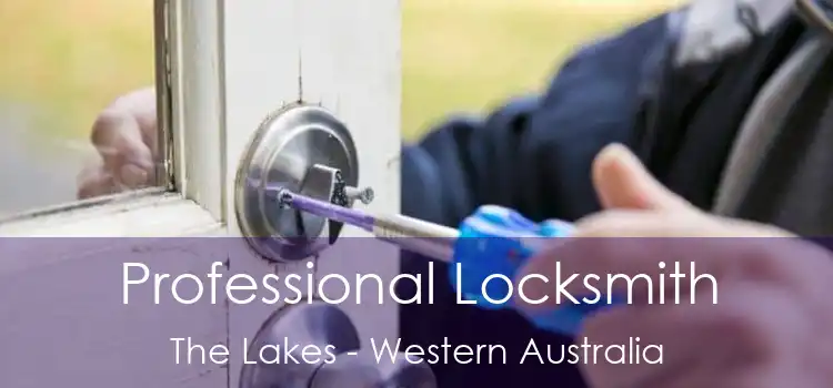 Professional Locksmith The Lakes - Western Australia