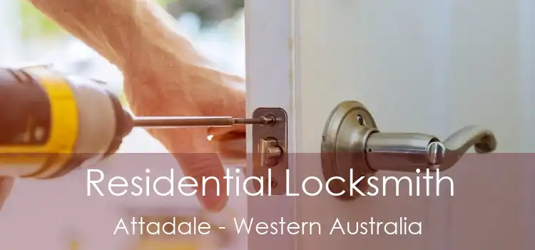 Residential Locksmith Attadale - Western Australia