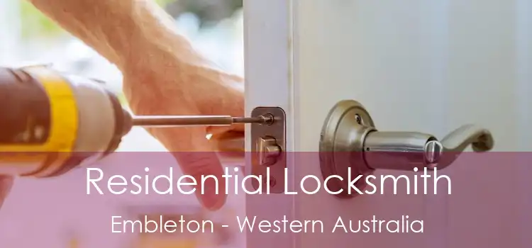 Residential Locksmith Embleton - Western Australia