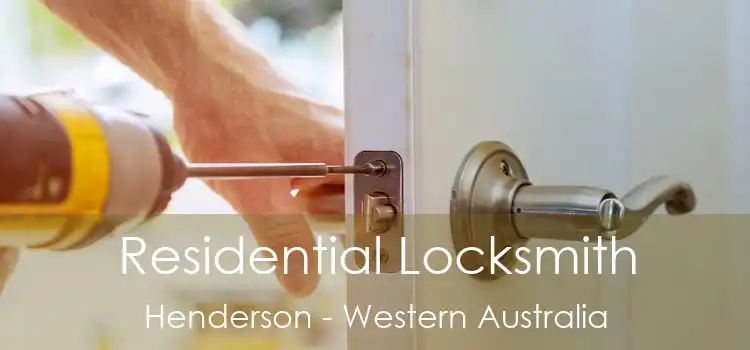 Residential Locksmith Henderson - Western Australia