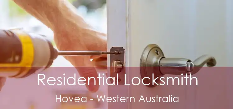 Residential Locksmith Hovea - Western Australia