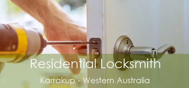 Residential Locksmith Karrakup - Western Australia