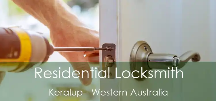 Residential Locksmith Keralup - Western Australia
