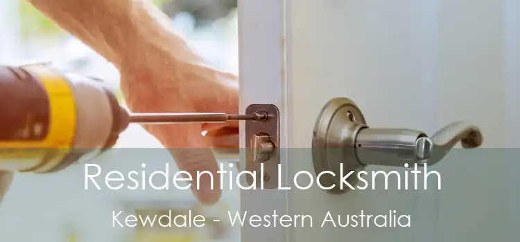 Residential Locksmith Kewdale - Western Australia