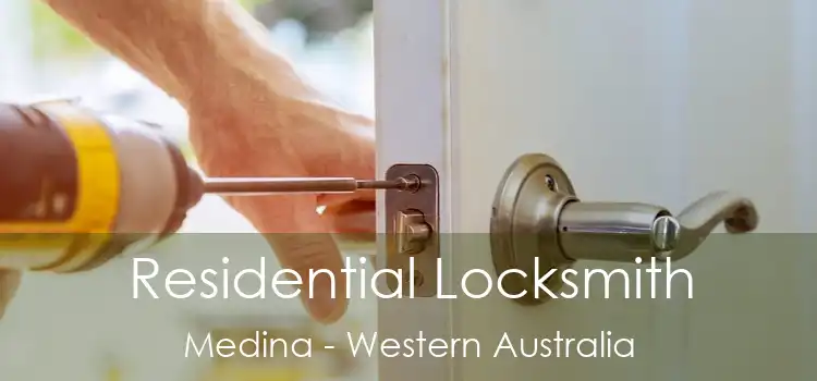 Residential Locksmith Medina - Western Australia