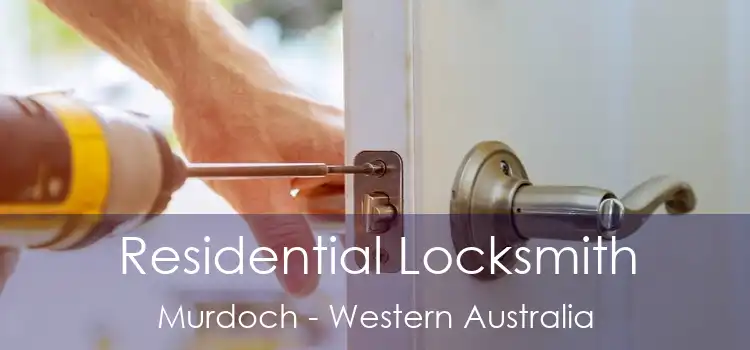 Residential Locksmith Murdoch - Western Australia