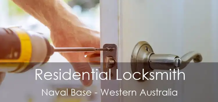 Residential Locksmith Naval Base - Western Australia