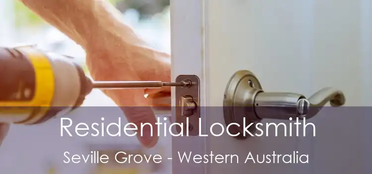 Residential Locksmith Seville Grove - Western Australia