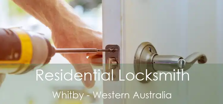 Residential Locksmith Whitby - Western Australia