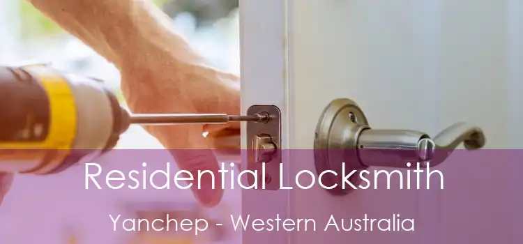 Residential Locksmith Yanchep - Western Australia