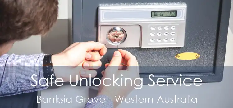 Safe Unlocking Service Banksia Grove - Western Australia