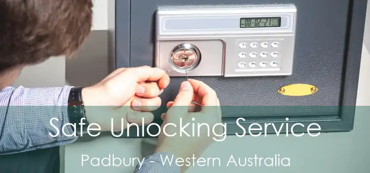 Safe Unlocking Service Padbury - Western Australia