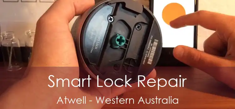 Smart Lock Repair Atwell - Western Australia