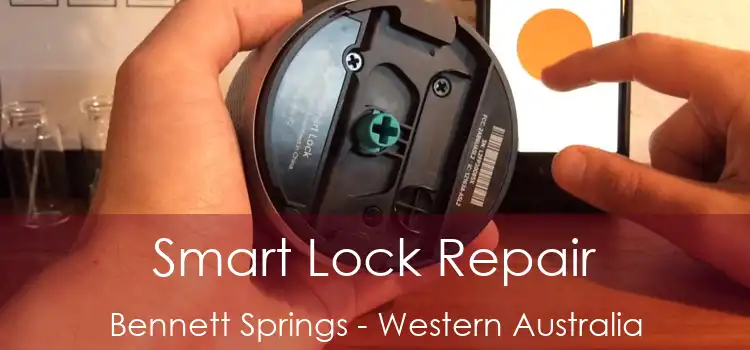 Smart Lock Repair Bennett Springs - Western Australia