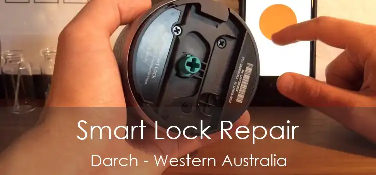 Smart Lock Repair Darch - Western Australia