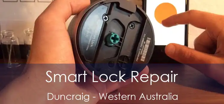 Smart Lock Repair Duncraig - Western Australia