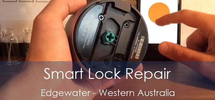 Smart Lock Repair Edgewater - Western Australia