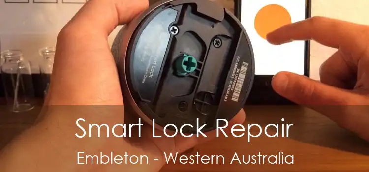 Smart Lock Repair Embleton - Western Australia