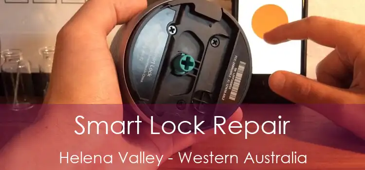 Smart Lock Repair Helena Valley - Western Australia