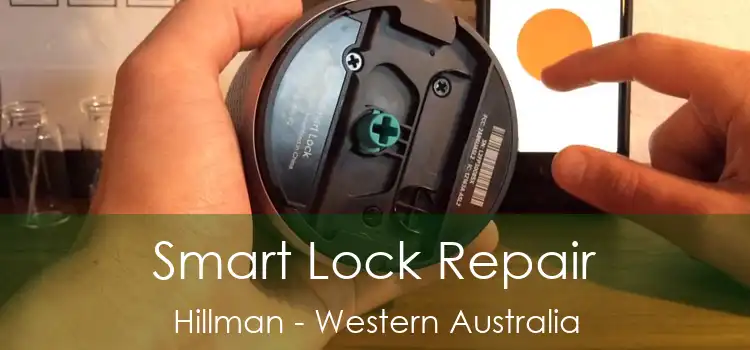 Smart Lock Repair Hillman - Western Australia