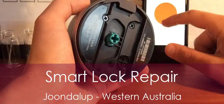 Smart Lock Repair Joondalup - Western Australia