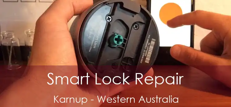 Smart Lock Repair Karnup - Western Australia