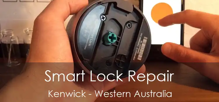 Smart Lock Repair Kenwick - Western Australia