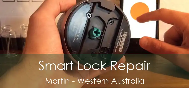 Smart Lock Repair Martin - Western Australia