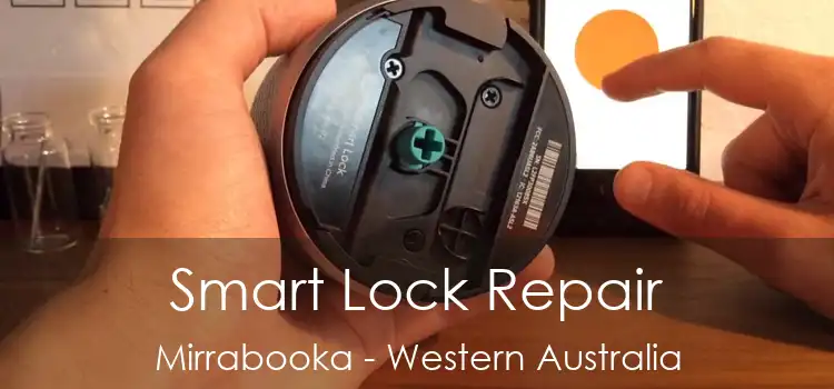 Smart Lock Repair Mirrabooka - Western Australia