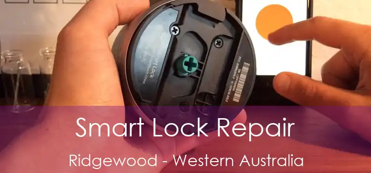Smart Lock Repair Ridgewood - Western Australia
