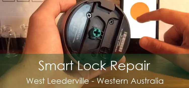 Smart Lock Repair West Leederville - Western Australia