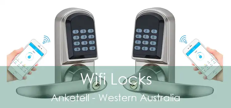 Wifi Locks Anketell - Western Australia