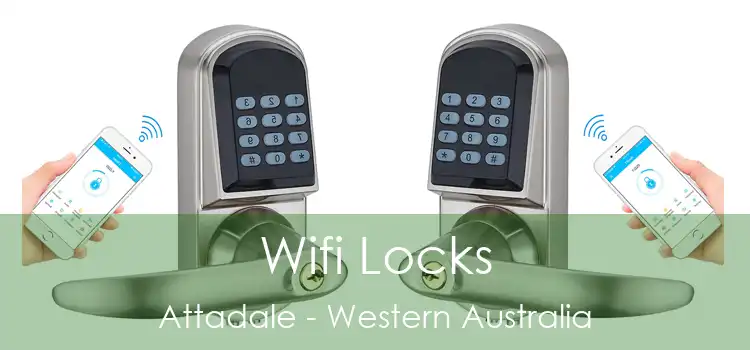 Wifi Locks Attadale - Western Australia