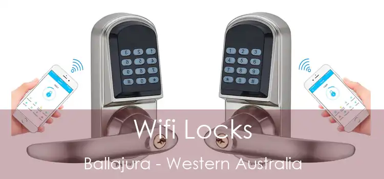 Wifi Locks Ballajura - Western Australia