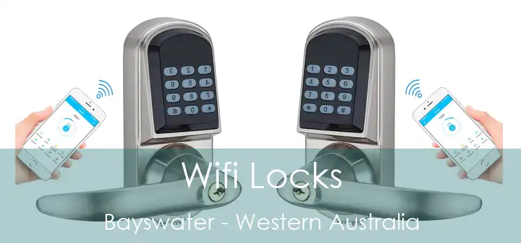 Wifi Locks Bayswater - Western Australia