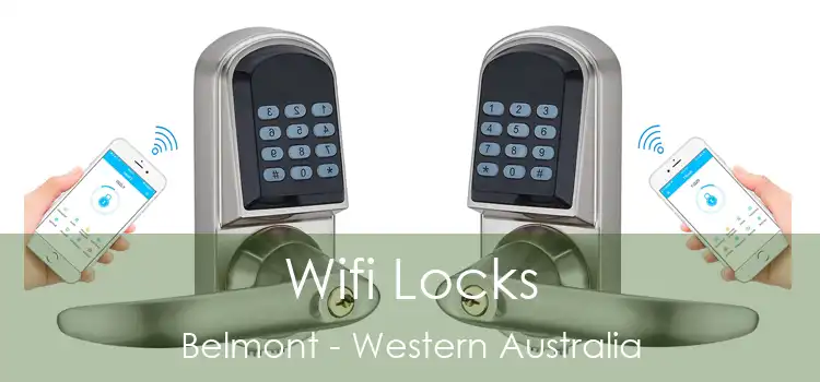Wifi Locks Belmont - Western Australia