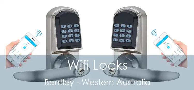 Wifi Locks Bentley - Western Australia