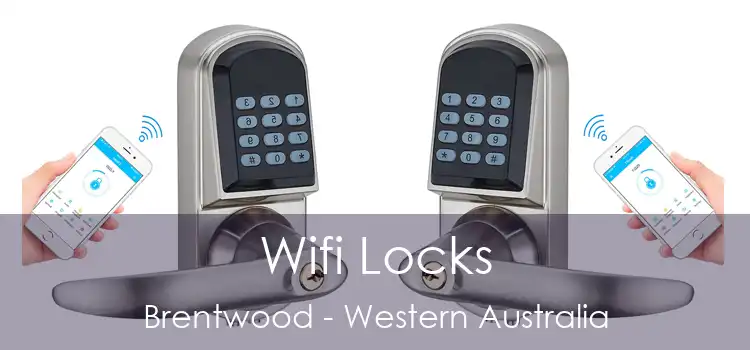 Wifi Locks Brentwood - Western Australia